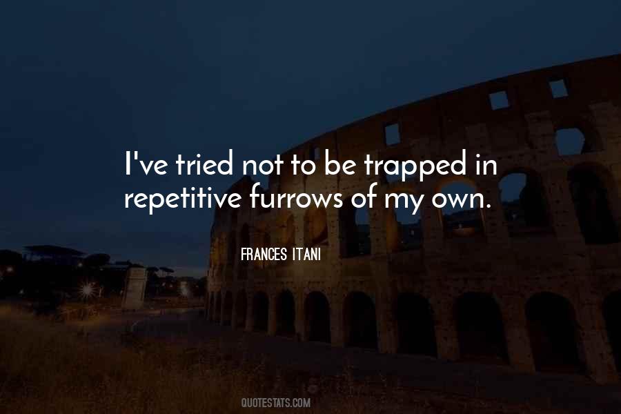 Frances Itani Quotes #1866912