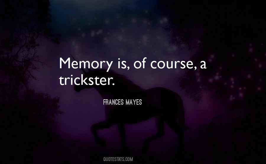 Frances Mayes Quotes #1246042