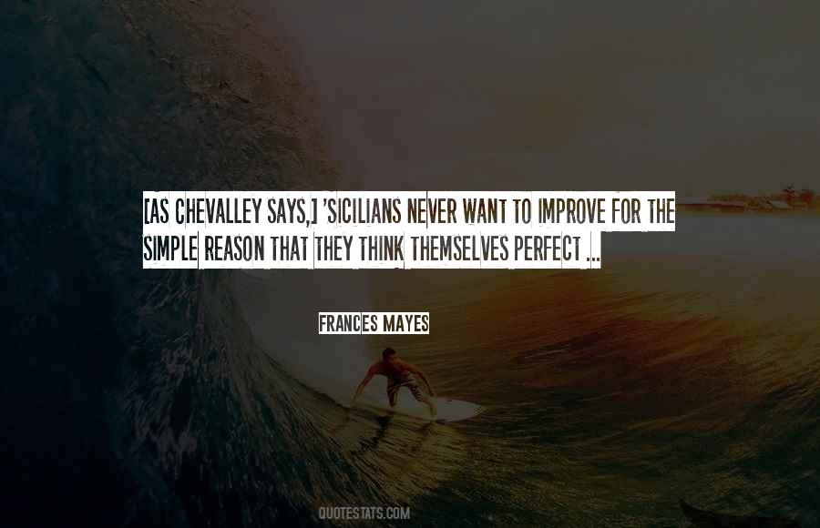 Frances Mayes Quotes #1402452