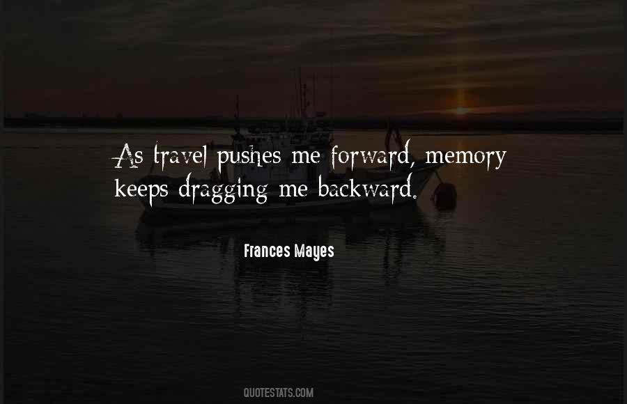 Frances Mayes Quotes #1596040