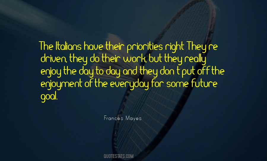 Frances Mayes Quotes #1671141