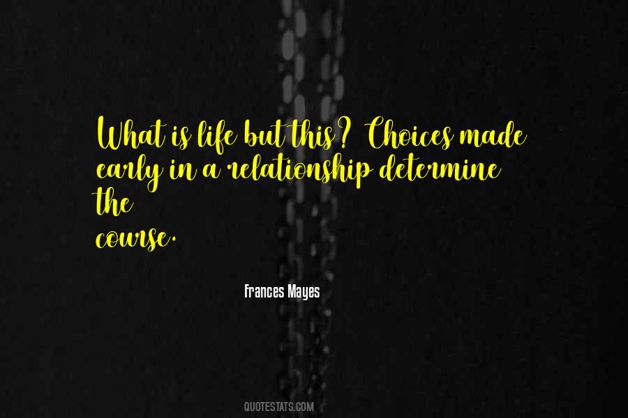 Frances Mayes Quotes #288827