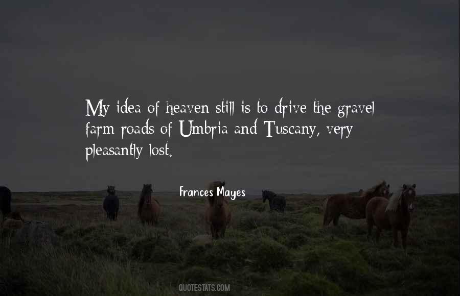 Frances Mayes Quotes #292016