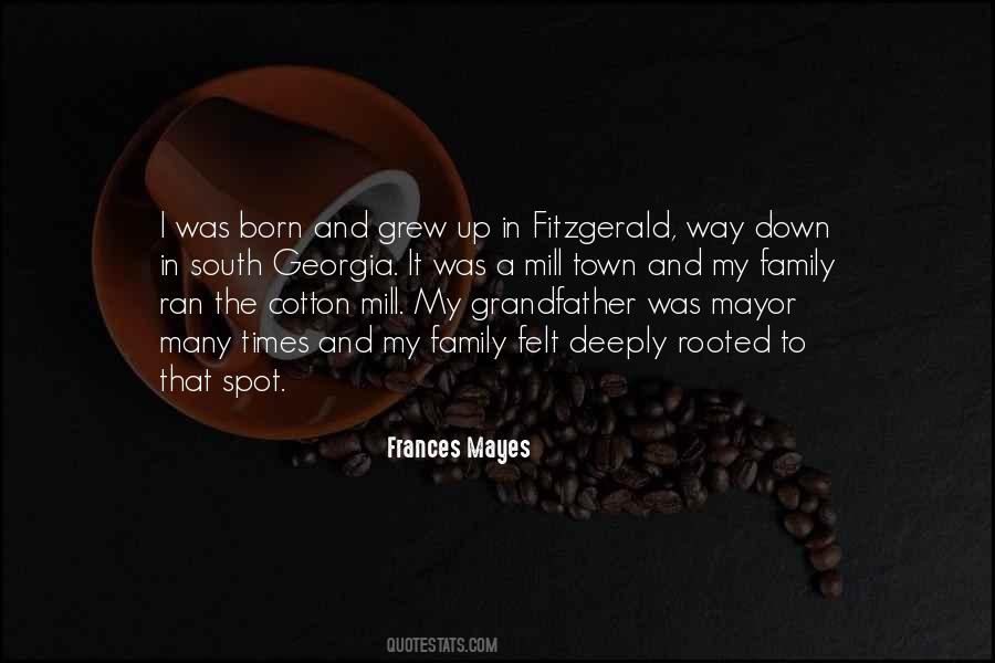 Frances Mayes Quotes #556420