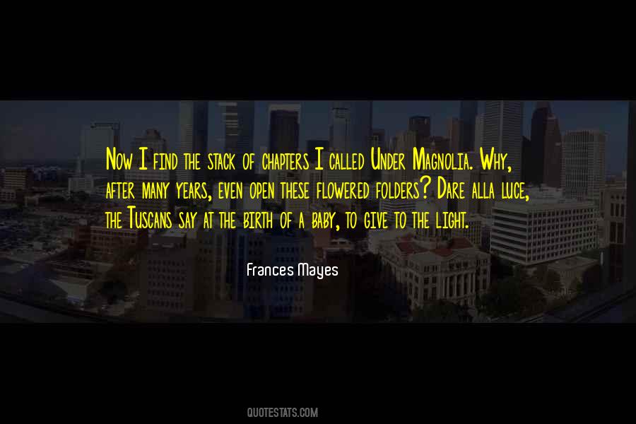 Frances Mayes Quotes #689543