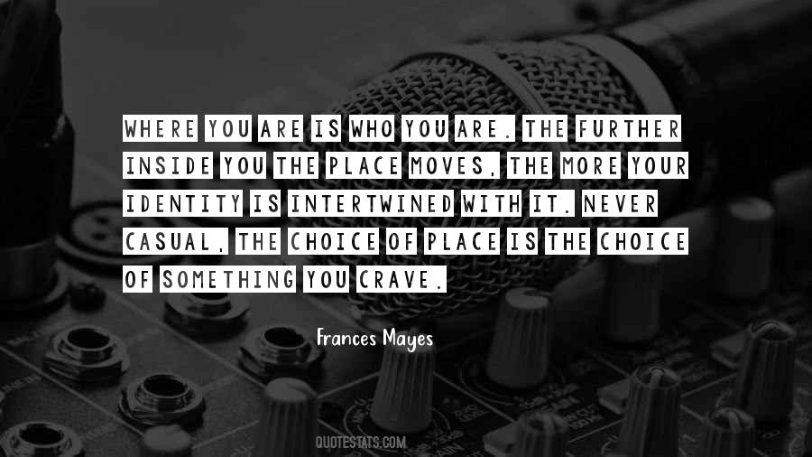 Frances Mayes Quotes #689802