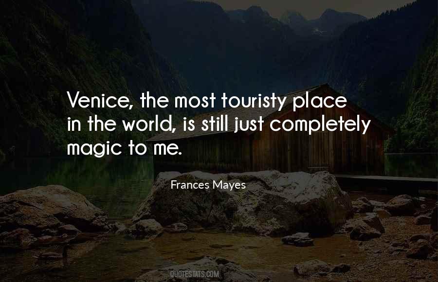 Frances Mayes Quotes #88698
