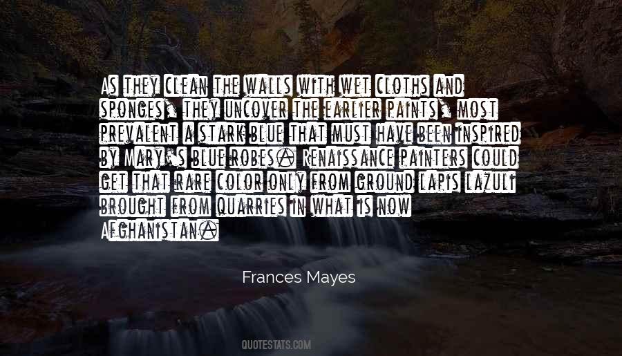 Frances Mayes Quotes #923708