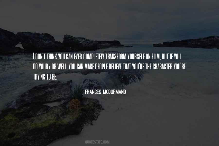 Frances McDormand Quotes #489457