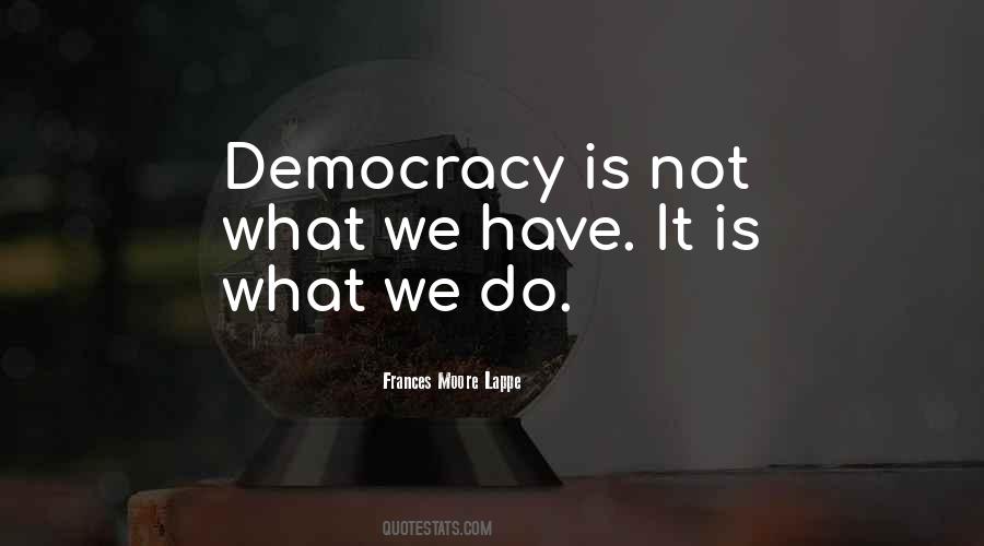Frances Moore Lappe Quotes #741536 Frances Moore Lappe Quotes #741536
