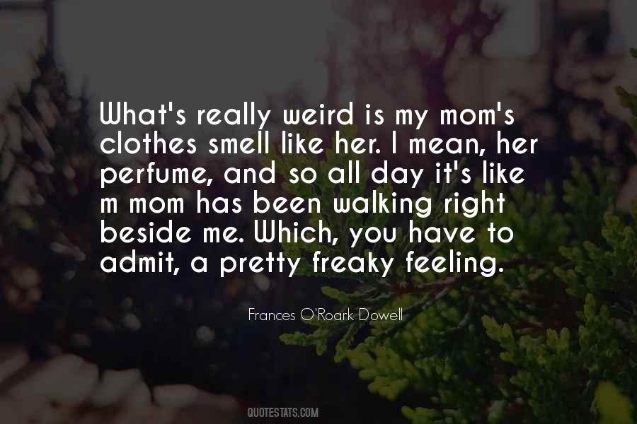 Frances O'Roark Dowell Quotes #1117391