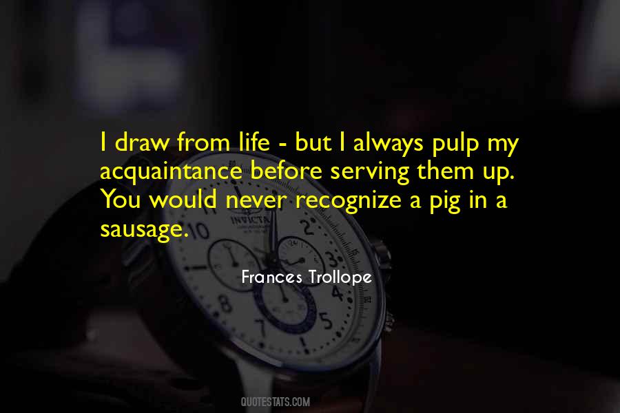 Frances Trollope Quotes #1239412