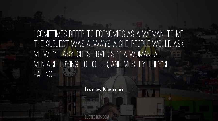Frances Weetman Quotes #1637148