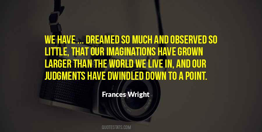 Frances Wright Quotes #329210