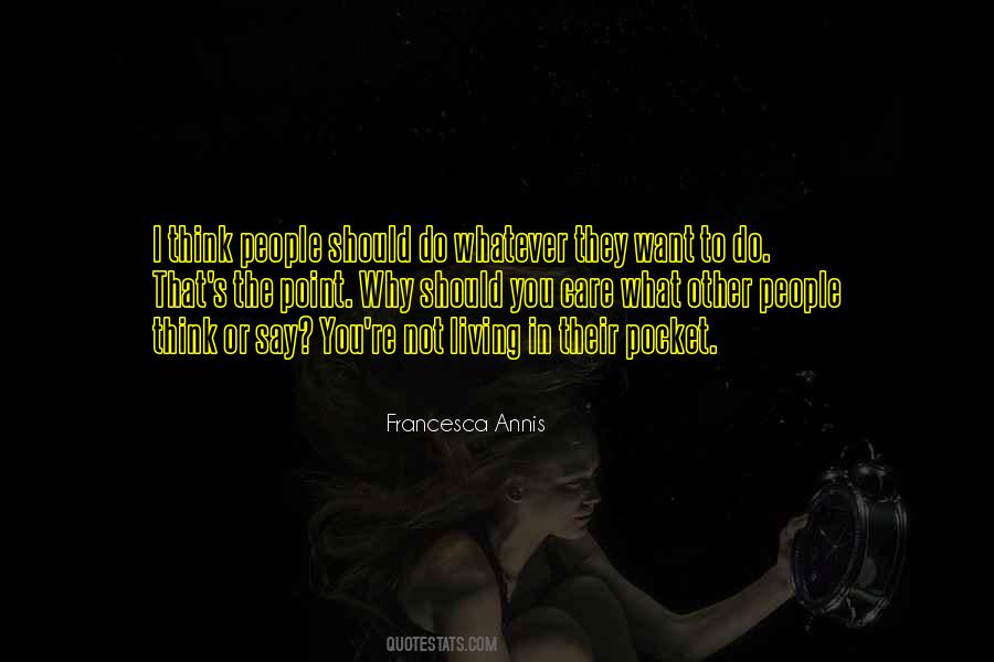 Francesca Annis Quotes #1250552