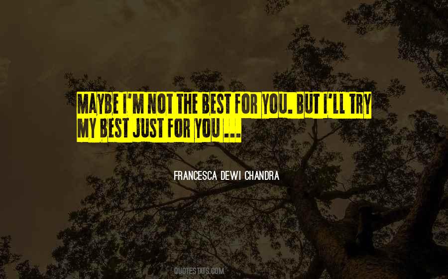 Francesca Dewi Chandra Quotes #696204