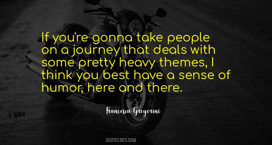 Francesca Gregorini Quotes #1094744