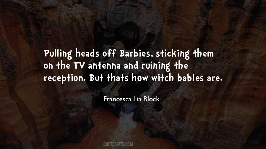 Francesca Lia Block Quotes #1086826