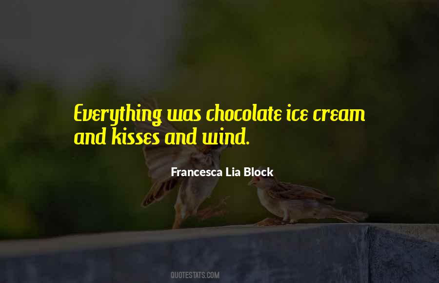 Francesca Lia Block Quotes #1708219