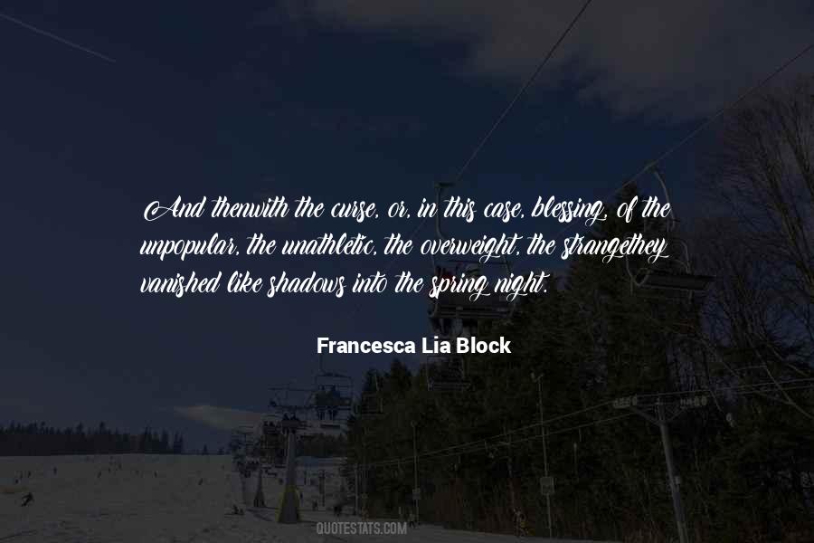 Francesca Lia Block Quotes #1795946