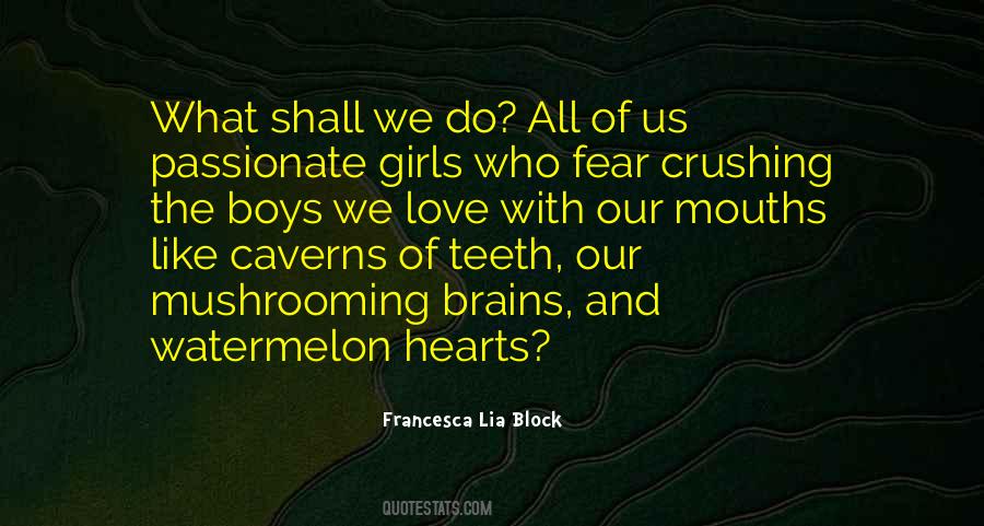 Francesca Lia Block Quotes #244627