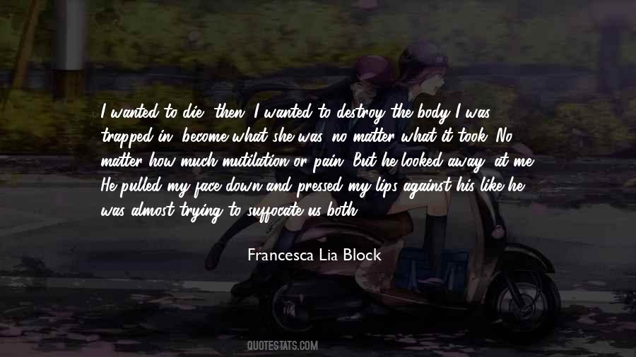 Francesca Lia Block Quotes #768984