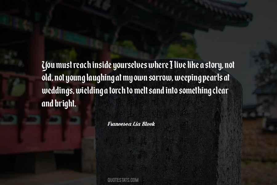 Francesca Lia Block Quotes #791240