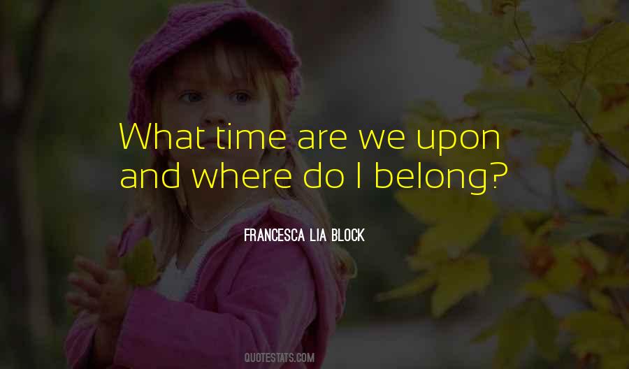 Francesca Lia Block Quotes #870073