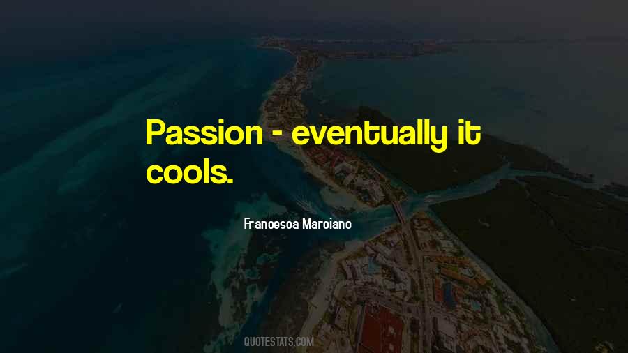 Francesca Marciano Quotes #1567017