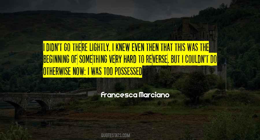 Francesca Marciano Quotes #725795