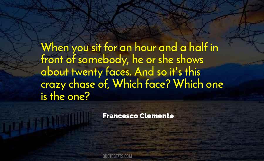 Francesco Clemente Quotes #1585280