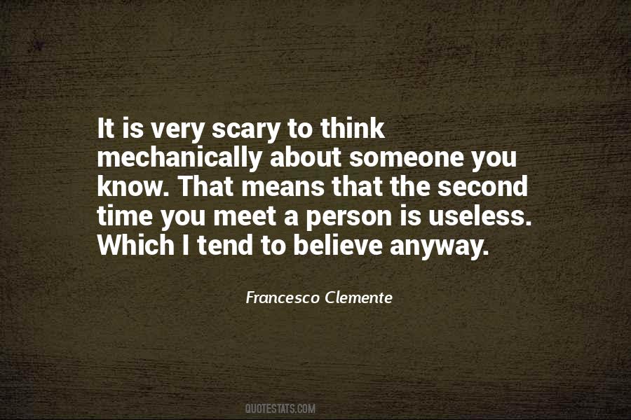 Francesco Clemente Quotes #517169