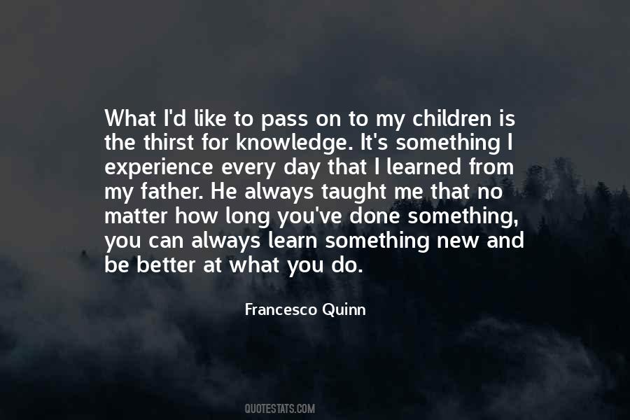 Francesco Quinn Quotes #377769