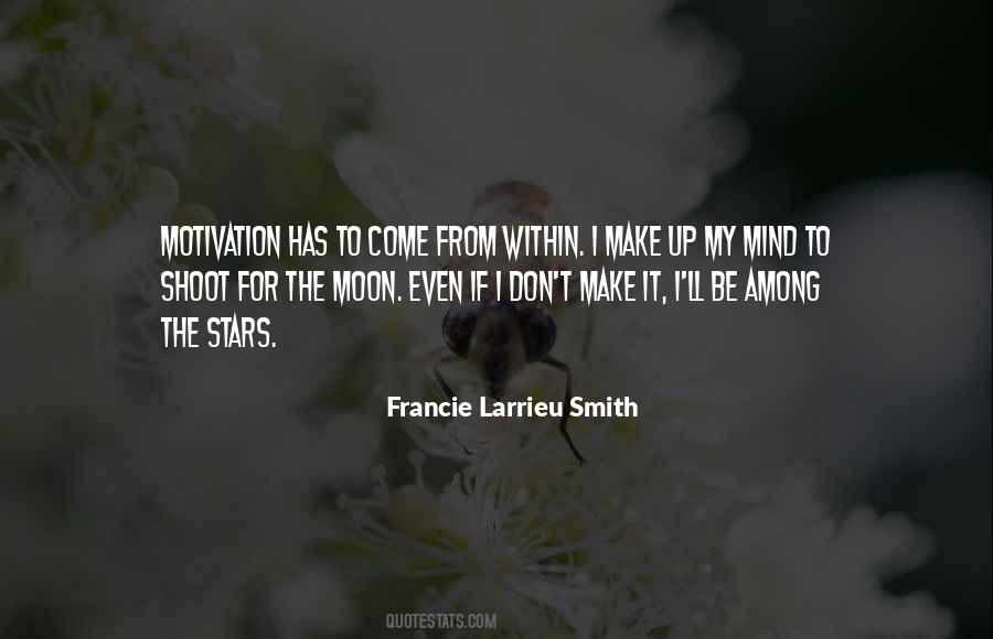 Francie Larrieu Smith Quotes #384860