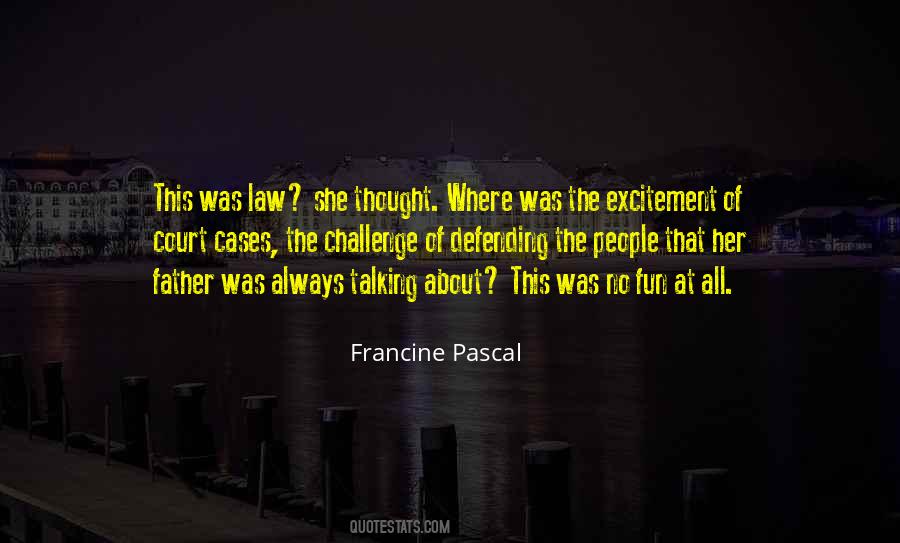 Francine Pascal Quotes #1621336