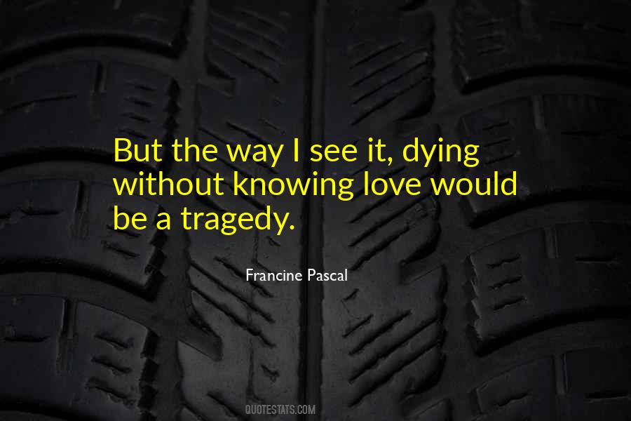 Francine Pascal Quotes #940944