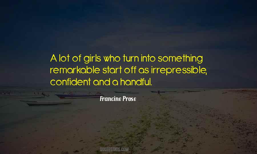 Francine Prose Quotes #1699551