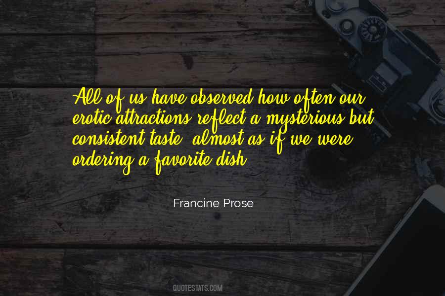 Francine Prose Quotes #804299