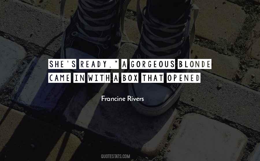 Francine Rivers Quotes #1078325