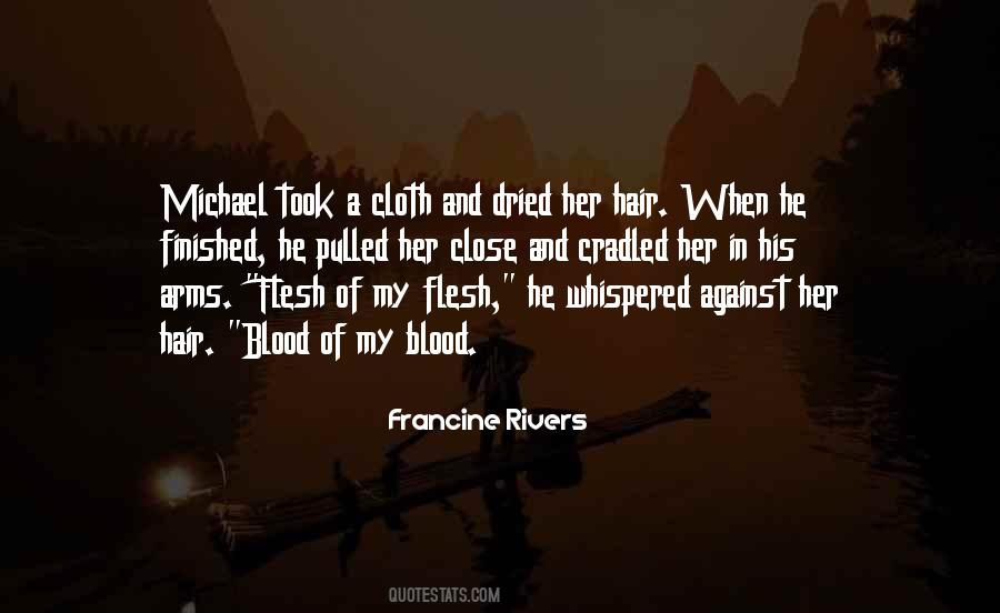 Francine Rivers Quotes #1525665