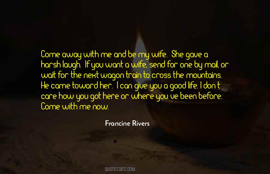 Francine Rivers Quotes #1784904