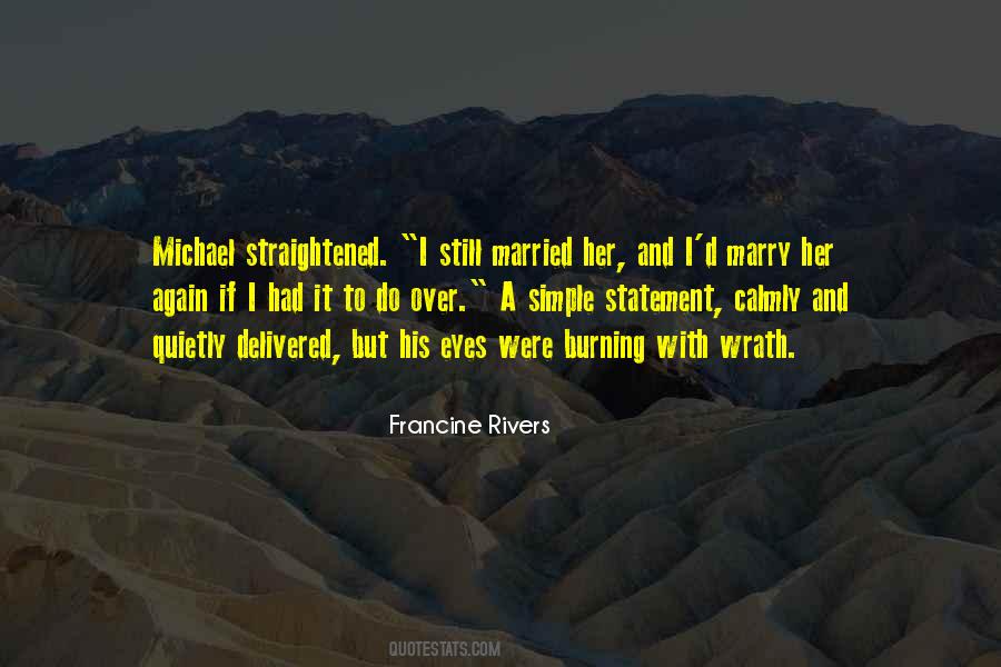 Francine Rivers Quotes #206224