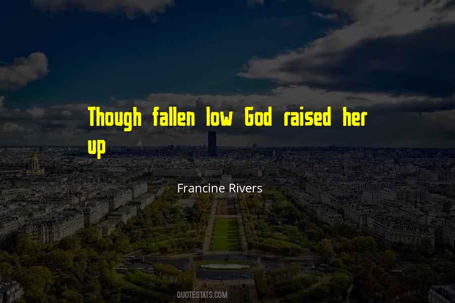 Francine Rivers Quotes #38552