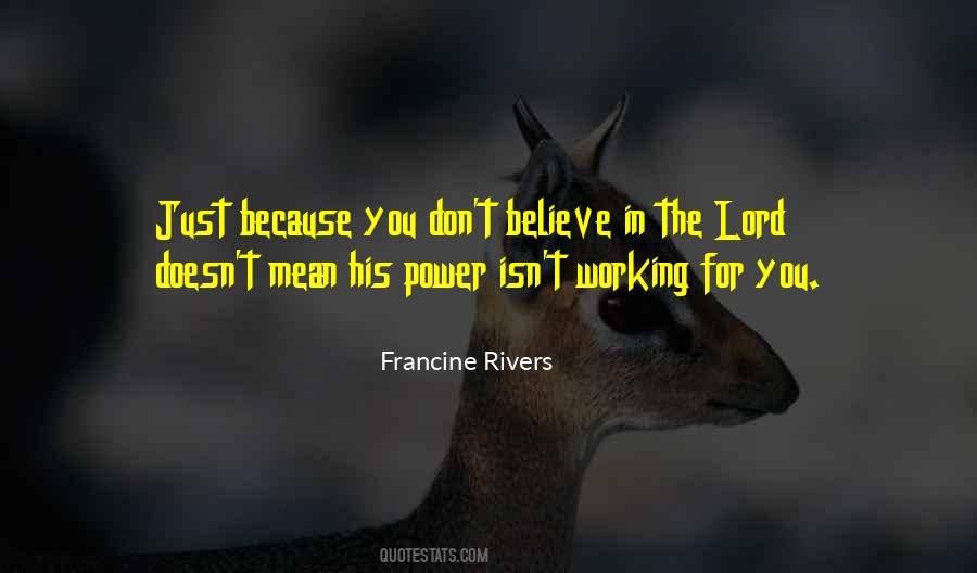 Francine Rivers Quotes #501392