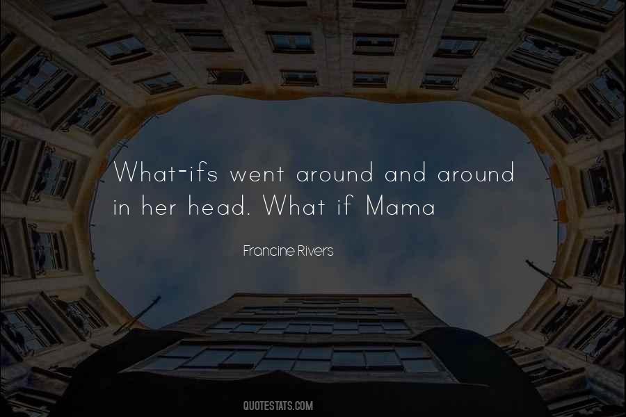 Francine Rivers Quotes #662385