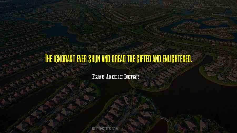 Francis Alexander Durivage Quotes #1245389