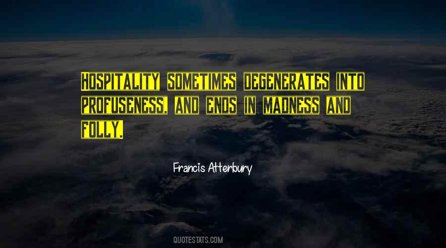 Francis Atterbury Quotes #1414891