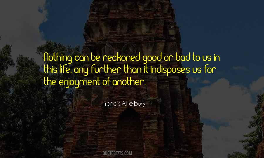 Francis Atterbury Quotes #447977