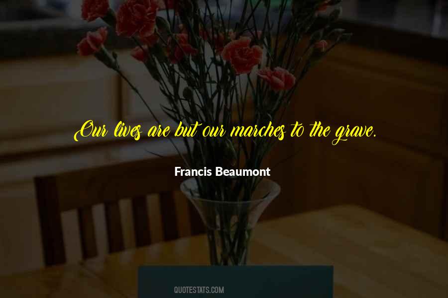Francis Beaumont Quotes #1262405
