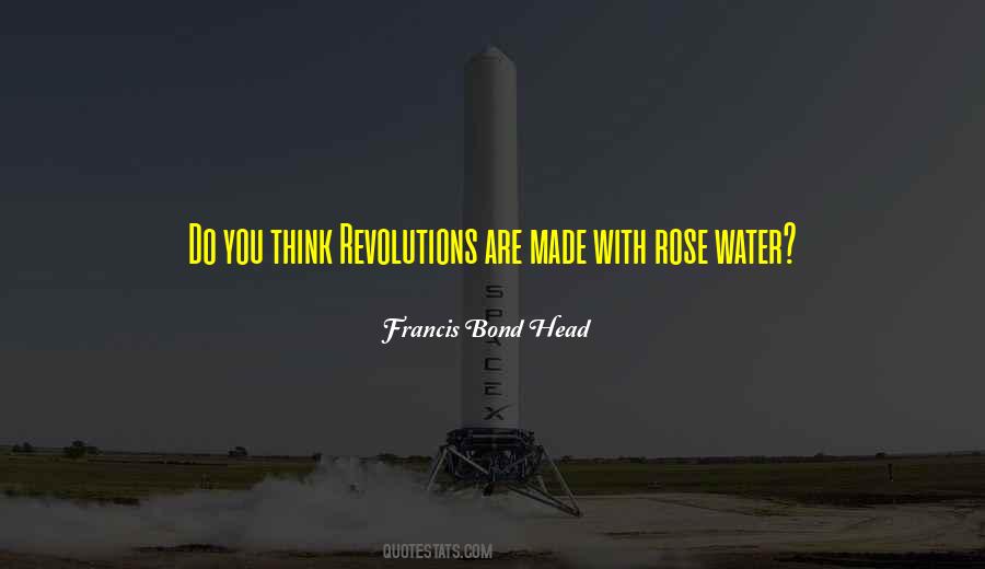 Francis Bond Head Quotes #616268